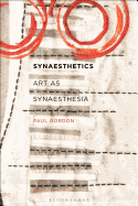 Synaesthetics: Art as Synaesthesia
