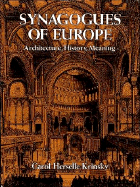 Synagogues of Europe: Architecture, History, Meaning