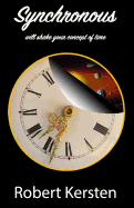 Synchronous: Will Shake Your Concept of Time