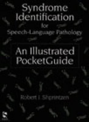 Syndrome Identification for Speech-Language Pathology: An Illustrated Pocketguide - Shprintzen, Robert J, PhD