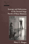 Synergy and Subversion in the Second Stage Novels of Rosa Montero