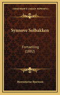 Synnove Solbakken: Fortaelling (1882)