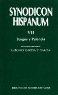 Synodicon Hispanum VII/Burgos Y Palencia