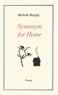 Synonym for Home - Murphy, Michelle