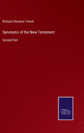 Synonyms of the New Testament: Second Part