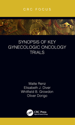 Synopsis of Key Gynecologic Oncology Trials - Renz, Malte, and Dorigo, Oliver, and Diver, Elisabeth