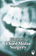 Synopsis of Third Molar Surgery - Dimitroulis, George