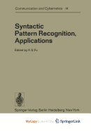 Syntactic Pattern Recognition: Applications - Fu, K S