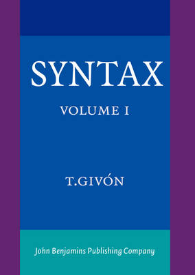 Syntax: An Introduction. Volume I - Givn, T.