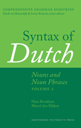 Syntax of Dutch: Nouns and Noun Phrases - Volume 2