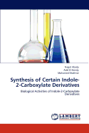 Synthesis of Certain Indole-2-Carboxylate Derivatives