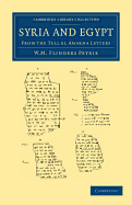 Syria and Egypt: From the Tell El Amarna Letters