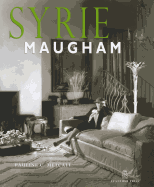 Syrie Maugham: Staging the Glamorous Interior