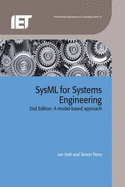 Sysml for Systems Engineering: A Model-Based Approach
