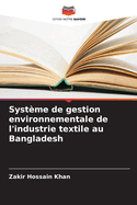 Syst?me de gestion environnementale de l'industrie textile au Bangladesh