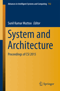 System and Architecture: Proceedings of Csi 2015