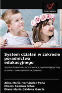 System dziala  w zakresie poradnictwa edukacyjnego