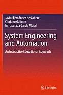 System Engineering and Automation: An Interactive Educational Approach