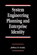 System Engineering Planning and Enterprise Identity
