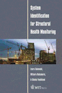 System Identification for Structural Health Monitoring