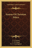 System of Christian Ethics