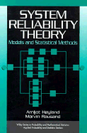 System Reliability Theory: Models and Statistical Methods