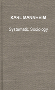 Systematic Sociology: An Introduction to the Study of Society
