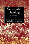 Systematic Theology (Dogmatik)