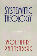 Systematic Theology, Volume 2