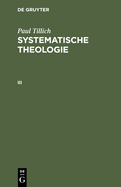 Systematische Theologie, III