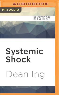 Systemic Shock - Ing, Dean