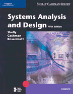 Systems Analysis and Design: Complete - Shelly, Gary B, and Cashman, Thomas J, Dr., and Rosenblatt, Harry J