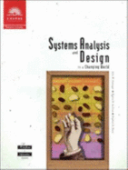 Systems Analysis and Design in a Changing World - Satzinger, John W, and Jackson, Robert B, and Burd, Stephen D