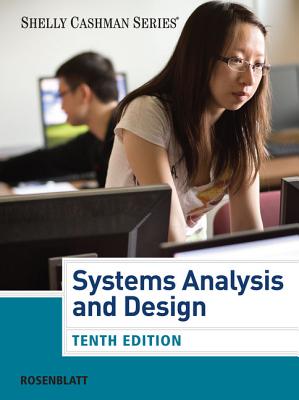 Systems Analysis and Design (with Coursemate, 1 Term (6 Months) Printed Access Card) - Rosenblatt, Harry J