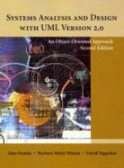 Systems Analysis and Design with UML Version 2.0: An Object-Oriented Approach