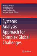 Systems Analysis Approach for Complex Global Challenges