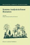 Systems Analysis in Forest Resources: Proceedings of the Eighth Symposium, Held September 27-30, 2000, Snowmass Village, Colorado, U.S.A.