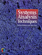 Systems Analysis Techniques - Robinson, Barbara, and Prior, Mary