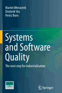 Systems and Software Quality: The Next Step for Industrialisation