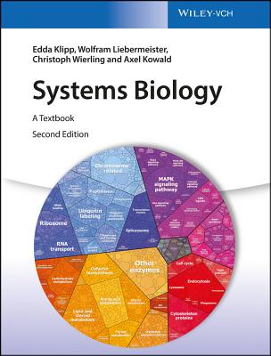 Systems Biology: A Textbook - Klipp, Edda, and Liebermeister, Wolfram, and Wierling, Christoph