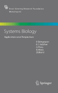 Systems Biology: Applications and Perspectives