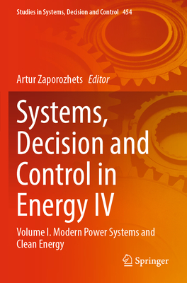 Systems, Decision and Control in Energy IV: Volume I. Modern Power Systems and Clean Energy - Zaporozhets, Artur (Editor)