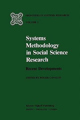 Systems Methodology in Social Science Research: Recent Developments - Cavallo, R.