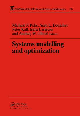 Systems Modelling and Optimization Proceedings of the 18th Ifip Tc7 Conference - Polis, Michael P