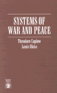 Systems of War and Peace