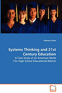 Systems Thinking and 21st Century Education