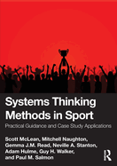 Systems Thinking Methods in Sport: Practical Guidance and Case Study Applications