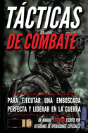 Tcticas de combate: Un manual ilustrado