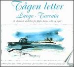 Tgen letter - Flemming Dreisig (organ); Gert von Blow (cello); Mikael Beier (flute); Vibeke Franck (harp)