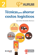 Tcnicas para ahorrar costos logsticos